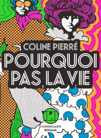 Pourquoi pas la vie