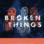 Broken things